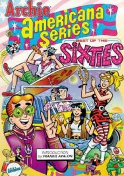 Archie Americana Series Best Of The Sixties (Archie Americana) - Book #5 of the Archie Americana