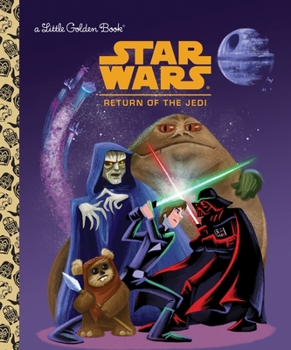 Star Wars: Return of the Jedi - Book #6 of the Star Wars Golden Books