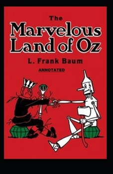 Paperback The Marvelous Land of Oz Annotated Book