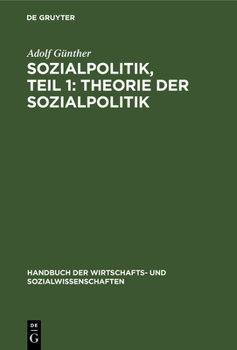 Hardcover Sozialpolitik, Teil 1: Theorie Der Sozialpolitik [German] Book