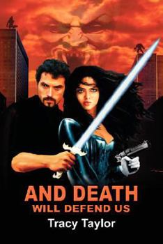 Paperback And Death Will Defend Us Book