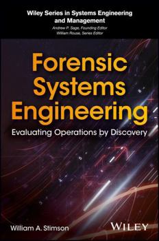 Hardcover Forensic Systems Engineering: Evaluating Operations by Discovery Book