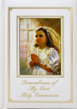 Paperback Remembrance of My First Holy Communion-Blessings-Girl: Marian Children's Mass Book