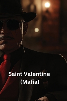 Paperback Saint Valentine (Mafia) Book