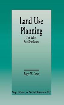 Hardcover Land Use Planning: The Ballot Box Revolution Book
