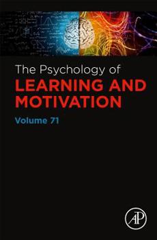Hardcover The Psychology of Learning and Motivation: Volume 71 Book