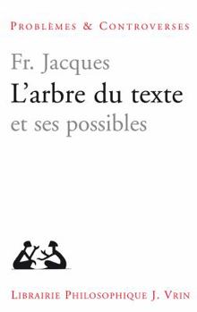 Paperback L'Arbre Du Texte Et Ses Possibles [French] Book