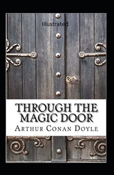 Paperback Through the Magic Door Illustrated Book