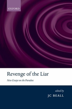Hardcover Revenge of the Liar: New Essays on the Paradox Book