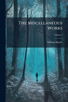Paperback The Miscellaneous Works; Volume 4 Book