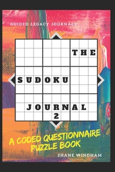 Paperback The Sudoku Journal 2: A Coded Questionnaire Puzzle Book