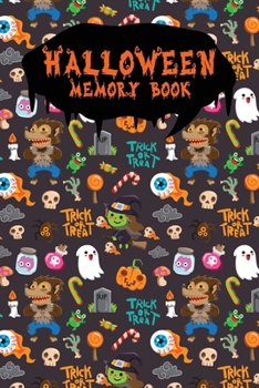 Halloween Memory Book: An Activity Book for Kids to Record Their Halloween Day | Coloring | Drawing | Journaling | Halloween Mix (Trick or Treat)