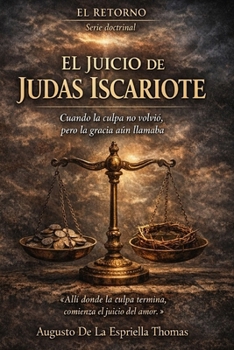 Paperback El Retorno El juicio de Judas Iscariote [Spanish] Book