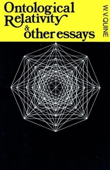 Paperback Ontological Relativity and Other Essays Book