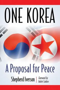 Paperback One Korea: A Proposal for Peace Book