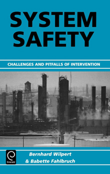 Hardcover System Safety: Challenges and Pitfalls of Intervention Book