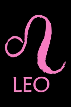 Notebook: Leo Zodiac Sign Pink Symbol July & August Birthday Gift Black Lined Journal Writing Diary - 120 Pages 6 x 9
