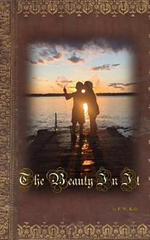 Paperback The Beauty In It Book