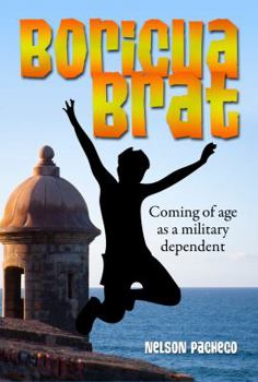 Paperback Boricua Brat: Coming of age as a military dependent Book