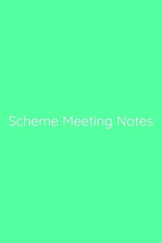 Scheme Meeting Notes Notebook: Lined Journal, 120 Pages, 6 x 9, Funny Office Manager Gag Gift, Sea Green Matte Finish (Scheme Meeting Notes Journal)