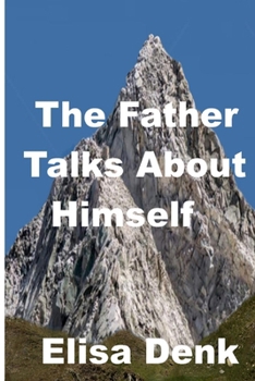 Paperback The Father Talks About Himself Book