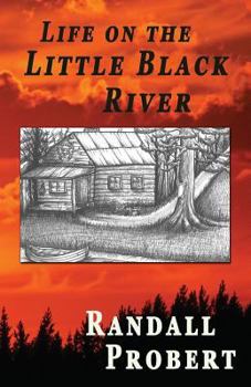 Paperback Life on the Little Black River Book