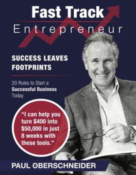 Paperback Fast Track Entrepreneur: Success Leaves Footprints Book