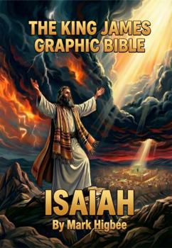 Hardcover The King James Graphic Bible Isaiah Book