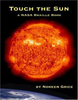 Paperback Touch the Sun: A NASA Braille Book