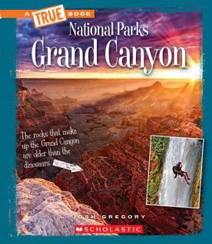 Grand Canyon National Park - Book  of the A True Book: National Parks