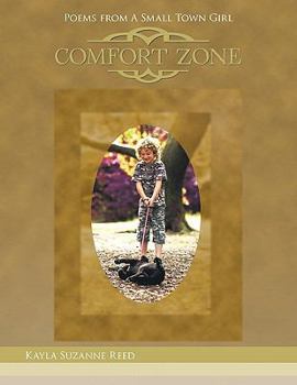 Paperback Comfort Zone: Poems from a Small Town Girl Book
