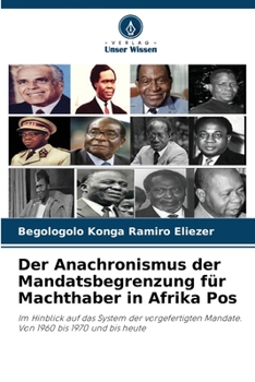 Paperback Der Anachronismus der Mandatsbegrenzung für Machthaber in Afrika Pos [German] Book