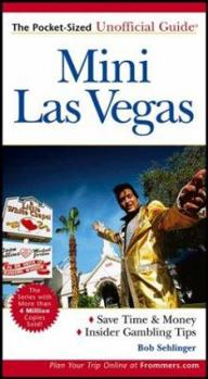 Paperback Mini Las Vegas: The Pocket-Sized Unofficial Guide to Las Vegas Book