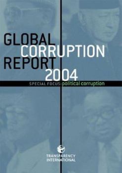 Paperback Global Corruption Report: Special Focus: Political Corruption Book