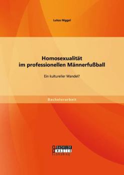 Homosexualitt im professionellen Mnnerfuball