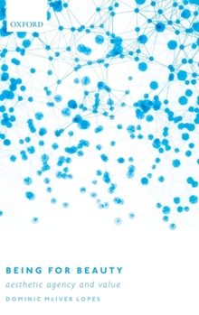 Hardcover Being for Beauty: Aesthetic Agency and Value Book