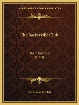 Paperback The Baskerville Club: No. 1 Handlist (1904) Book