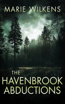 Paperback The Havenbrook Abductions Book