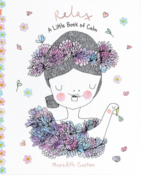 Hardcover Relax: A Little Book of Calm Book