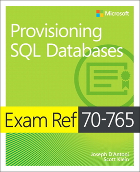 Paperback Exam Ref 70-765 Provisioning SQL Databases Book