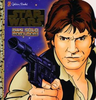Paperback Han Solo, Rebel Hero (Star Wars) Book