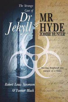 Paperback The Strange Case of Dr. Jekyll and Mr. Hyde, Zombie Hunter Book