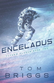 Paperback Titan's Plague: Enceladus Book