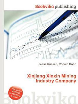 Paperback Xinjiang Xinxin Mining Industry Company Book
