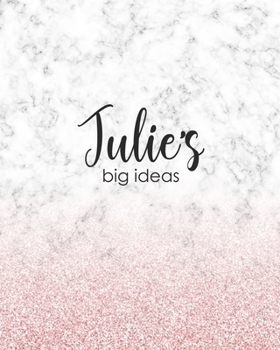 Paperback Julie's Big Ideas: Personalized Notebook - 8x10 Lined Women's Journal Book