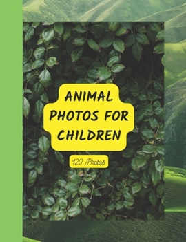 Paperback Animal Photos for Children: 120 Photos Book