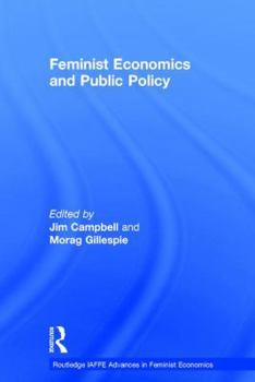 Hardcover Feminist Economics and Public Policy Book