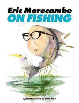 Paperback Eric Morecambe on Fishing Book