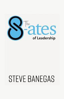 Paperback The 8-ates of Leadership Book