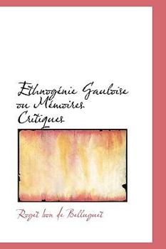 Paperback Ethnog Nie Gauloise Ou M Moires Critiques Book